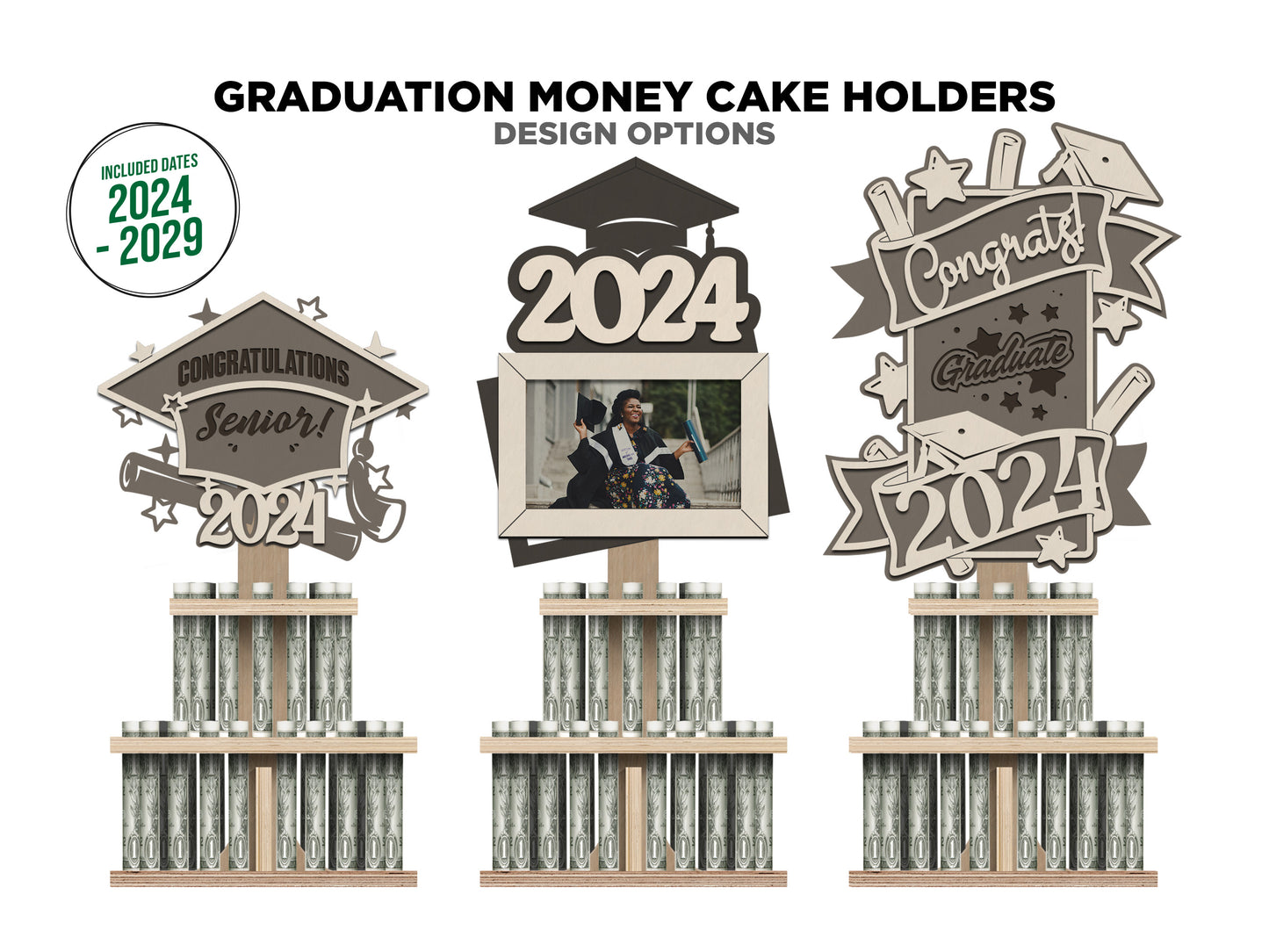 Graduation Money Cake Holders - Includes 6 Designs and Dates 2024 to 2029 - Fits all Material Thickness - Tested on Glowforge & Lightburn