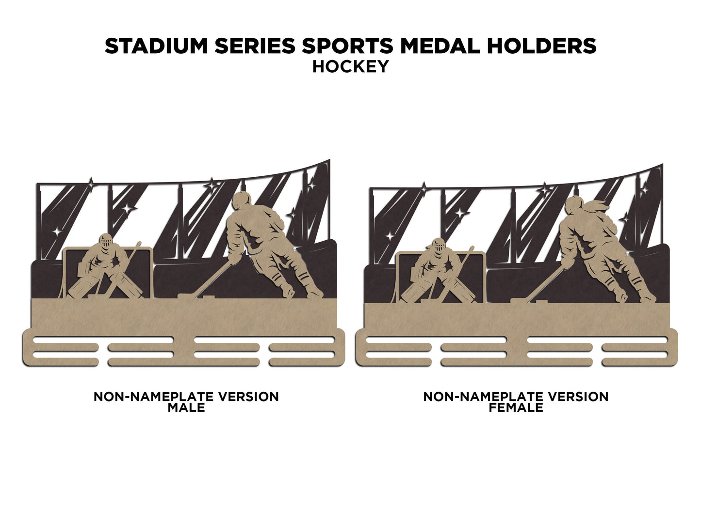 Stadium Series Medal Holders - Hockey - Male and Female Versions Included - SVG Files - Sized for Glowforge