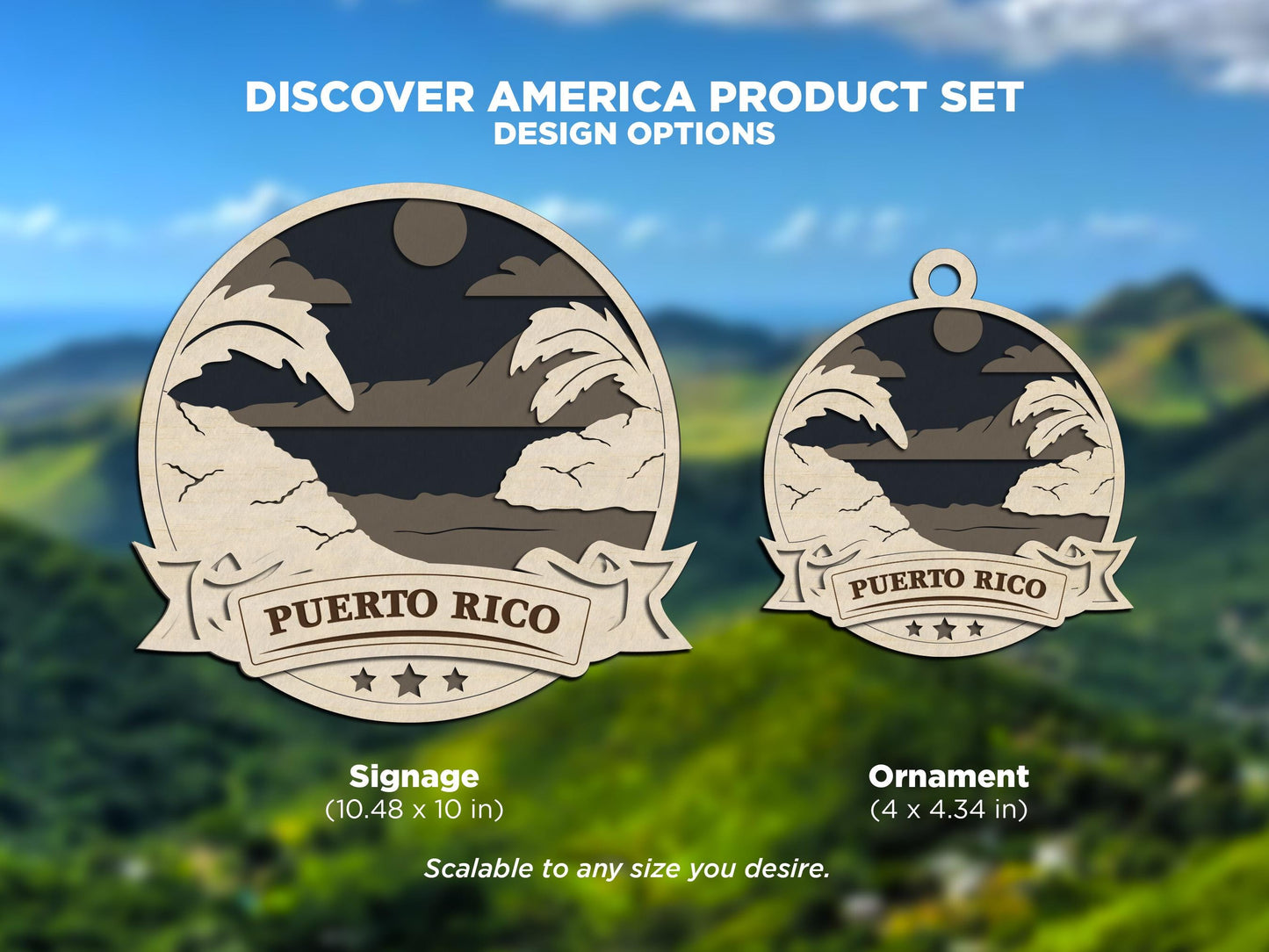 Puerto Rico Discover America Set - Includes Ornaments, Signage & Key Hanger - SVG, PDF, AI File types - Works With All Lasers