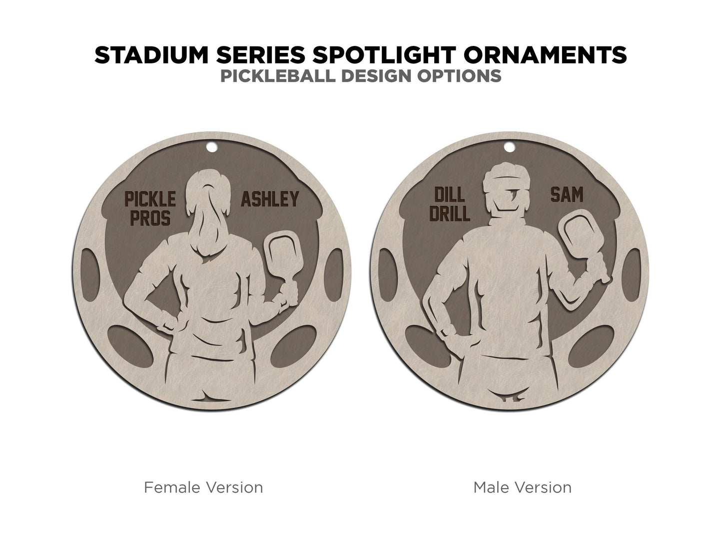 Stadium Series Spotlight Ornaments - Pickleball Male and Female Options - SVG, PDF, AI File Download - Works with all Laser Types
