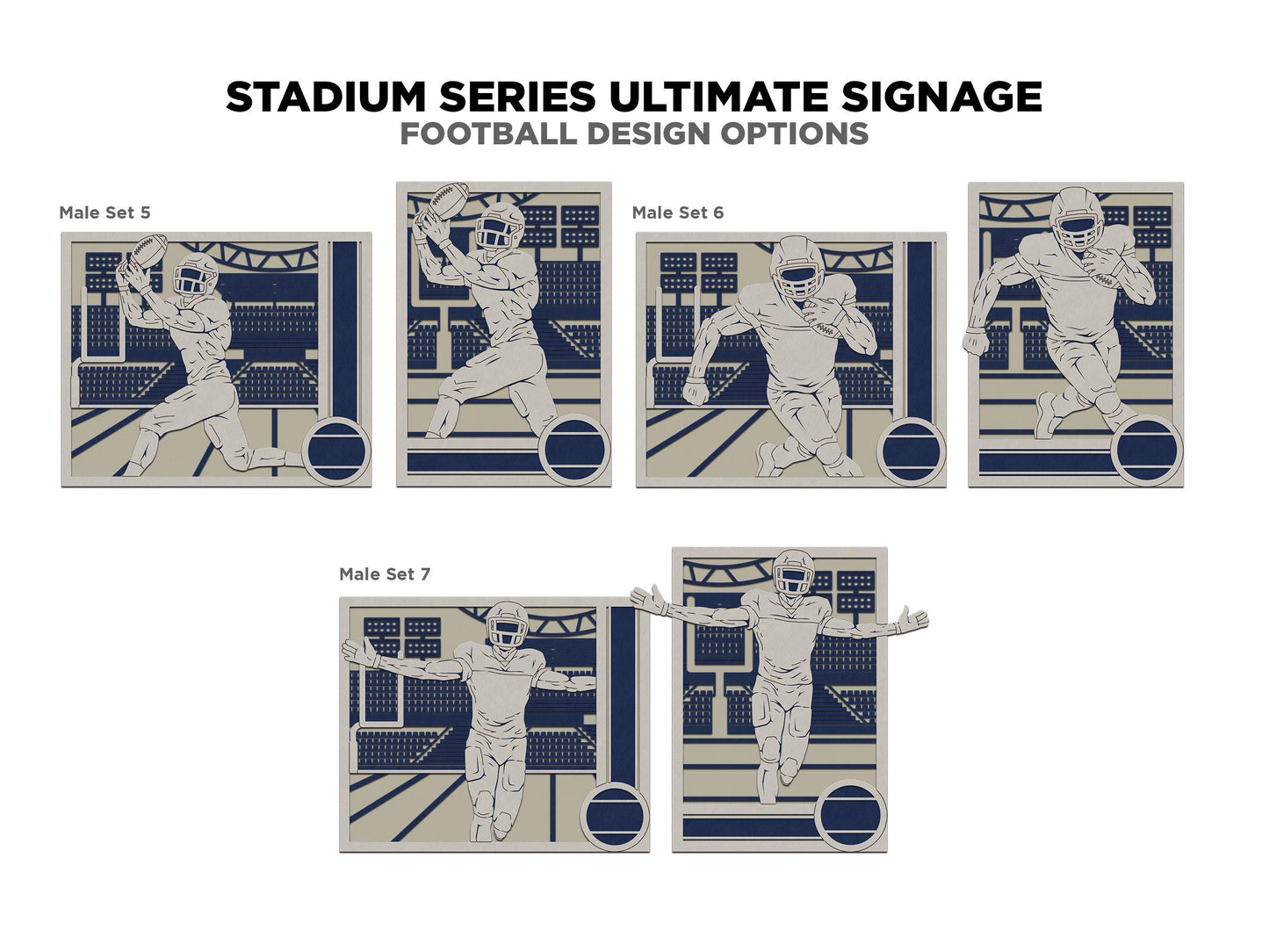 Stadium Series Ultimate Signage - Football - 7 poses Male and Female - 2 orientations - 28 designs - Works with all Laser Types