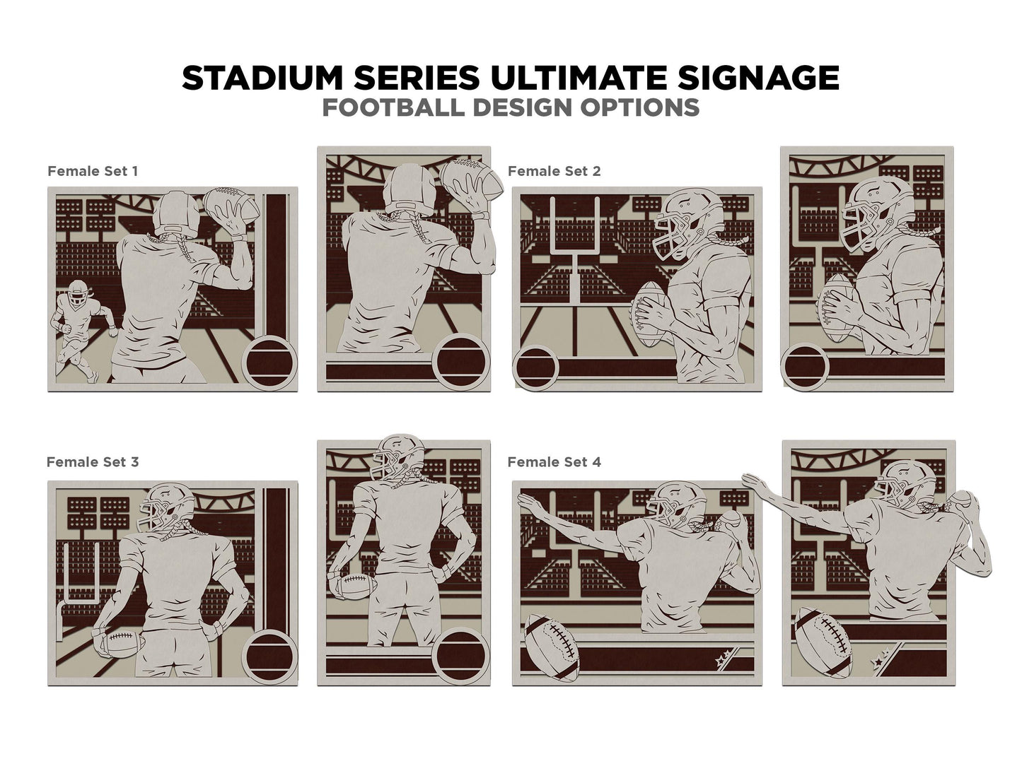 Stadium Series Ultimate Signage - Football - 7 poses Male and Female - 2 orientations - 28 designs - Works with all Laser Types