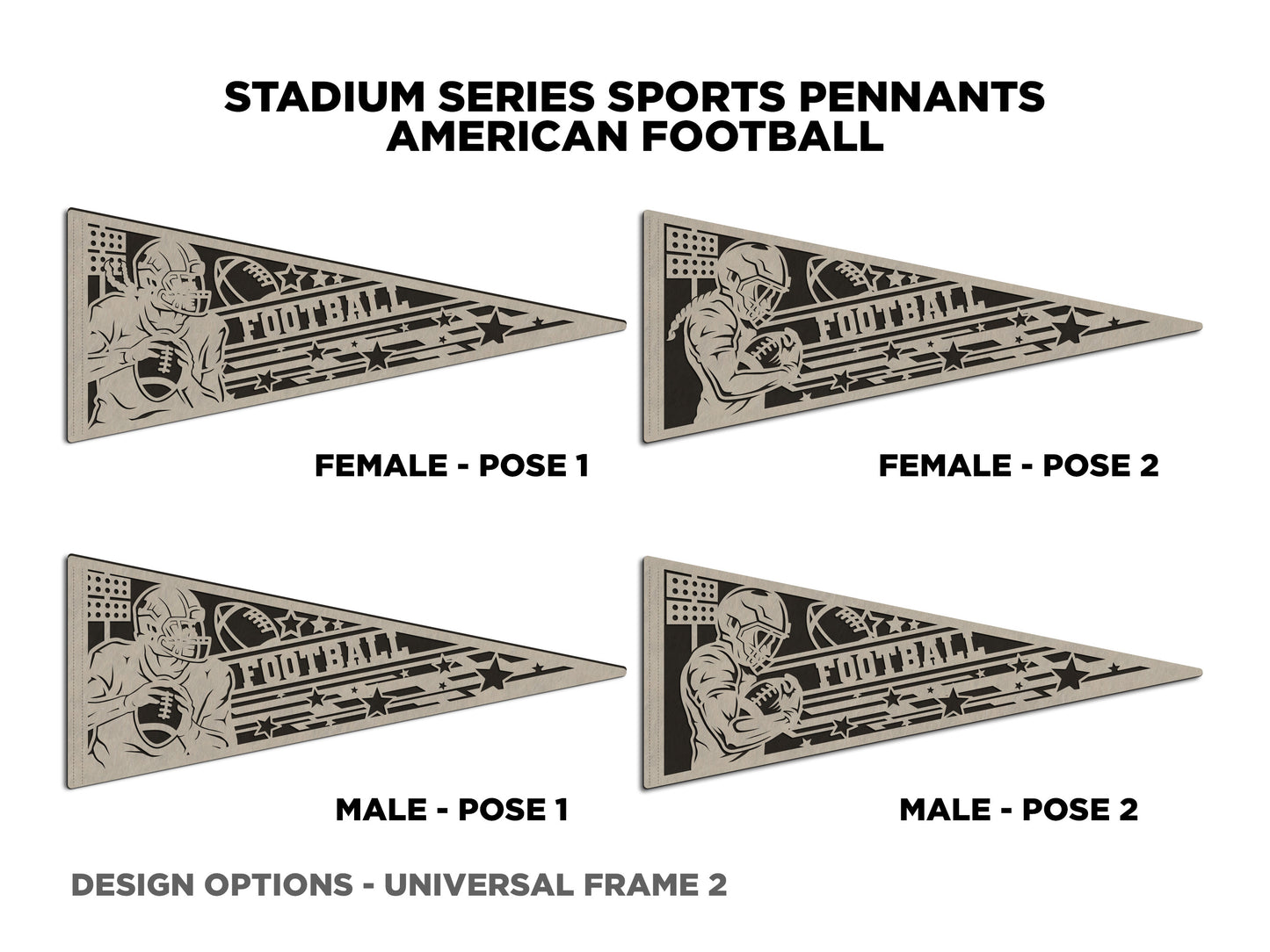 Stadium Series Sports Pennants - Football - 12 Variations Included - Male and Female Options - Tested on Glowforge & Lightburn