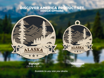 Alaska Discover America Set - Includes Ornaments, Signage & Key Hanger - SVG, PDF, AI File types - Works With All Lasers