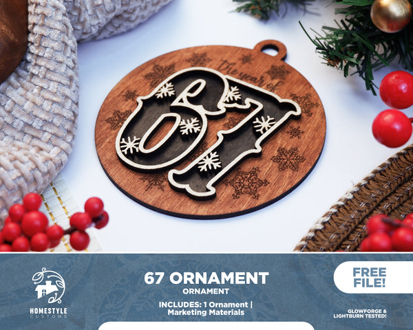 67 Ornament - SVG, PDF, AI File Download - Works with all Laser Types
