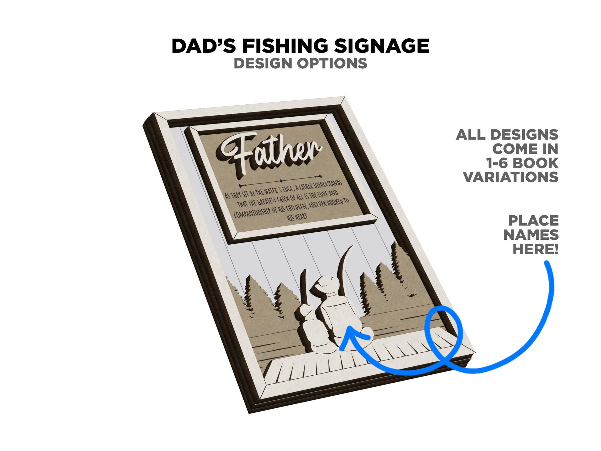 Dad's Fishing Signage - 1-6 Name - 8 variations of 'Dad' - Tested on Glowforge, Xtool & Lightburn