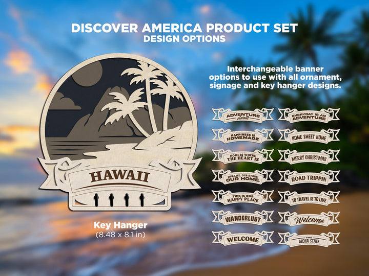 Hawaii Discover America Set - Includes Ornaments, Signage & Key Hanger - SVG, PDF, AI File types - Works With All Lasers