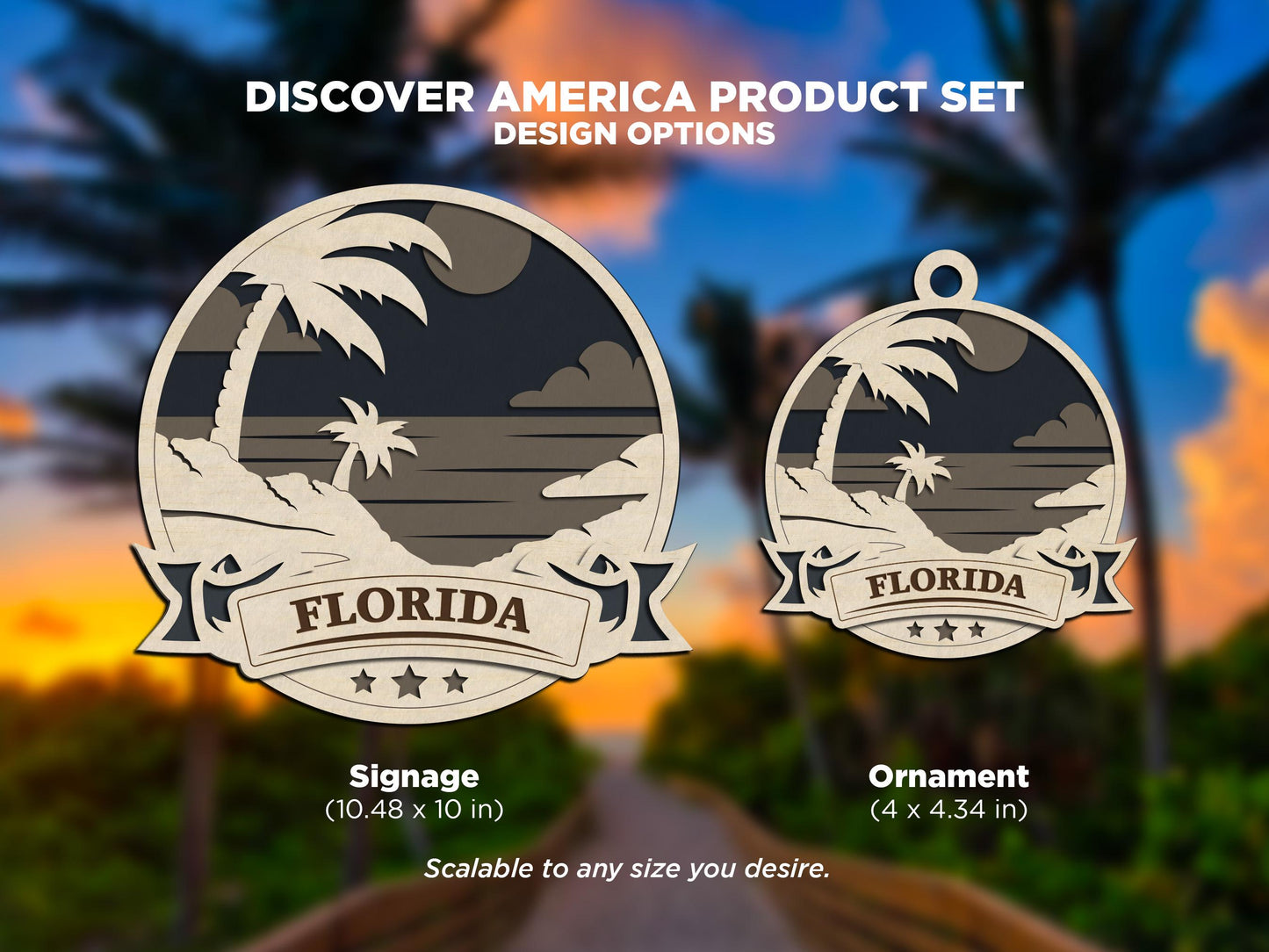 Florida Discover America Set - Includes Ornaments, Signage & Key Hanger - SVG, PDF, AI File types - Works With All Lasers