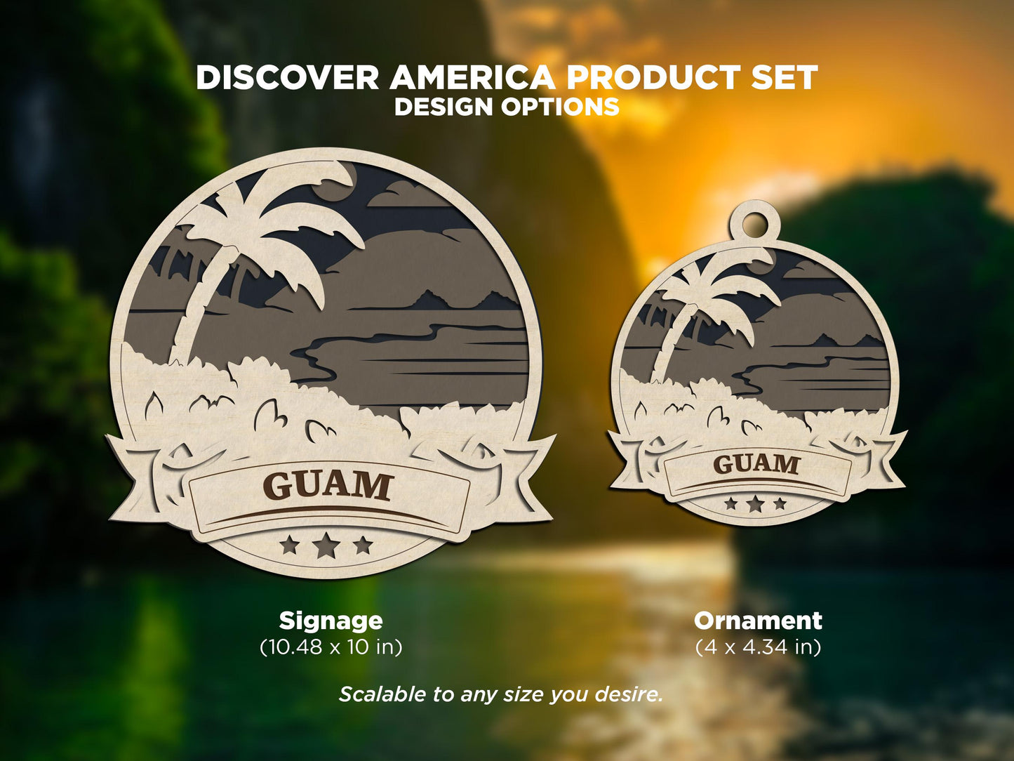 Guam Discover America Set - Includes Ornaments, Signage & Key Hanger - SVG, PDF, AI File types - Works With All Lasers