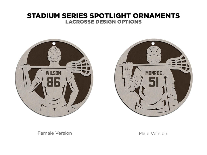 Stadium Series Spotlight Ornaments - Lacrosse Male and Female Options - SVG, PDF, AI File Download - Works with all Laser Types