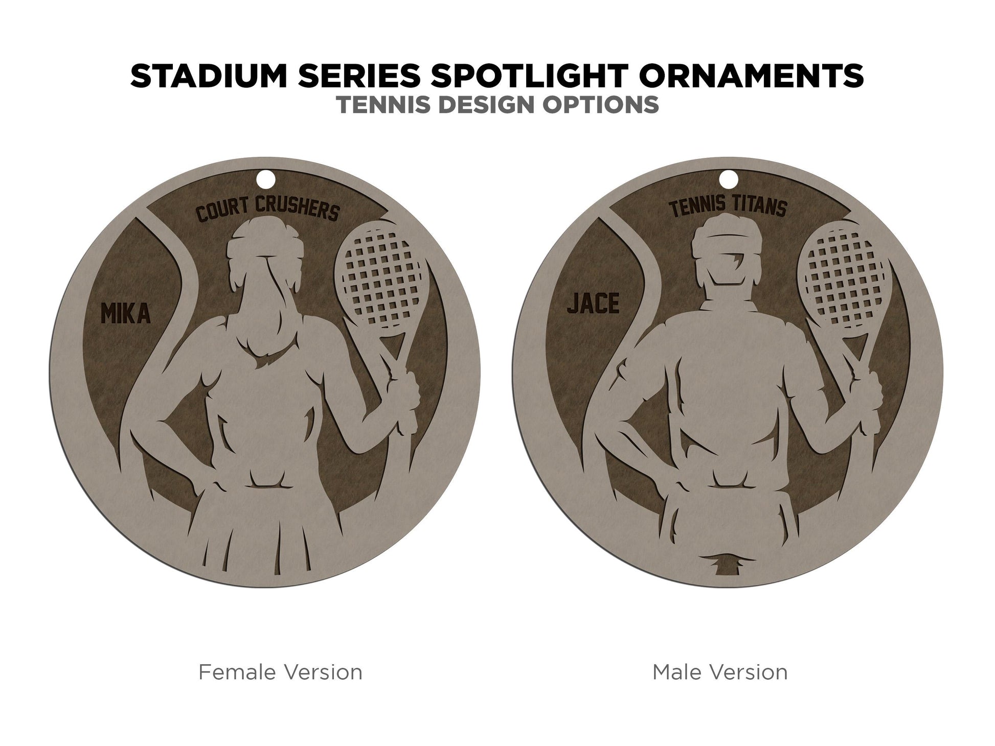 Stadium Series Spotlight Ornaments - Tennis - Male and Female Options - SVG, PDF, AI File Download - Works with all Laser Types