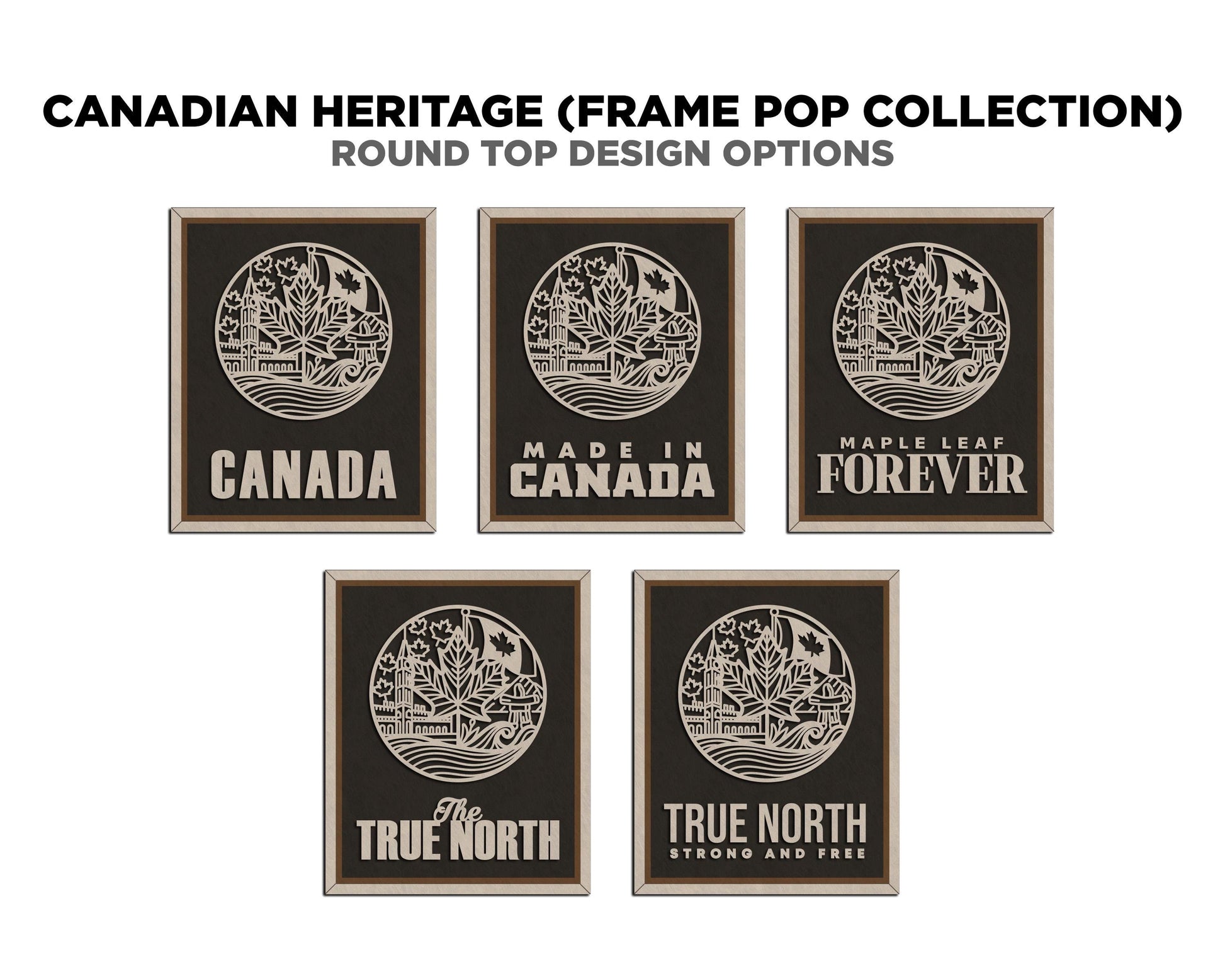 Canadian Heritage Series - FramePop Collection - SVG, PDF, ai File Download - Works with all Lasers