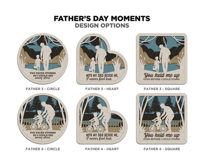 Father's Day Moments Collection - 5 Designs and 3 Shapes 6 Text Options - SVG, PDF, AI File Download - Works with all Laser Types