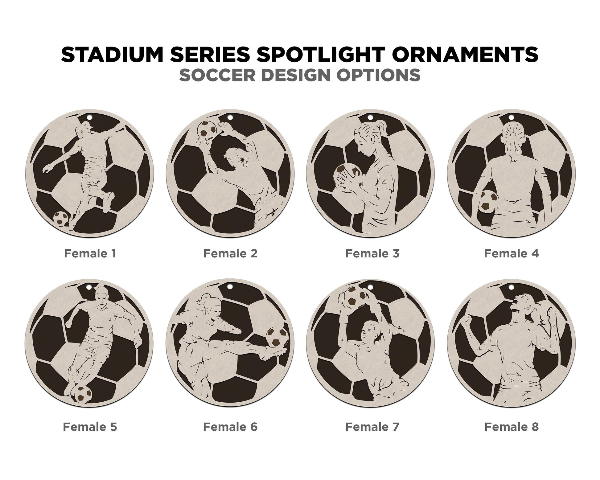 Stadium Series Spotlight Ornaments - Soccer Expansion Set - 16 Ornaments - SVG, PDF, AI File Download - Works with all Laser Types