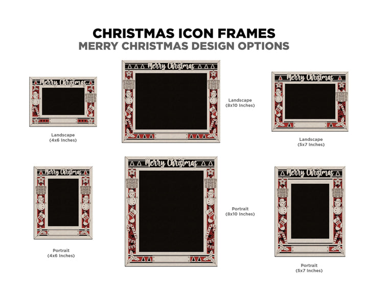 Christmas Icon Frames - Includes Frame Sizes 4x6, 5x7, 8x10 in Landscape and Portrait - Works with all Lasers