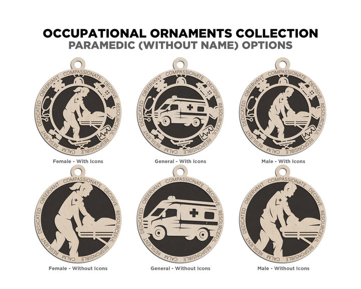 Paramedic - Occupational Ornaments - Contains 6 Ornaments Male and Female - Custom area - SVG, PDF, AI File Types - Works on all Lasers