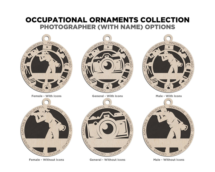 Photographer - Occupational Ornaments - Contains 6 Ornaments Male and Female - Custom area - SVG, PDF, AI File Types - Works on all Lasers
