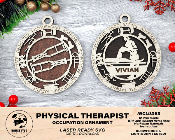 Physical Therapist - Occupational Ornaments - Contains 6 Ornaments Male and Female - Custom area - SVG, PDF, AI Files - Works on all Lasers