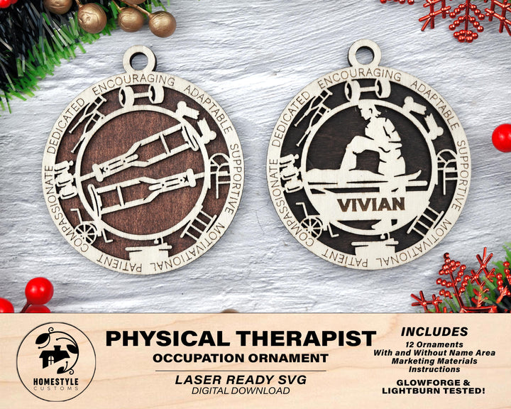 Physical Therapist - Occupational Ornaments - Contains 6 Ornaments Male and Female - Custom area - SVG, PDF, AI Files - Works on all Lasers