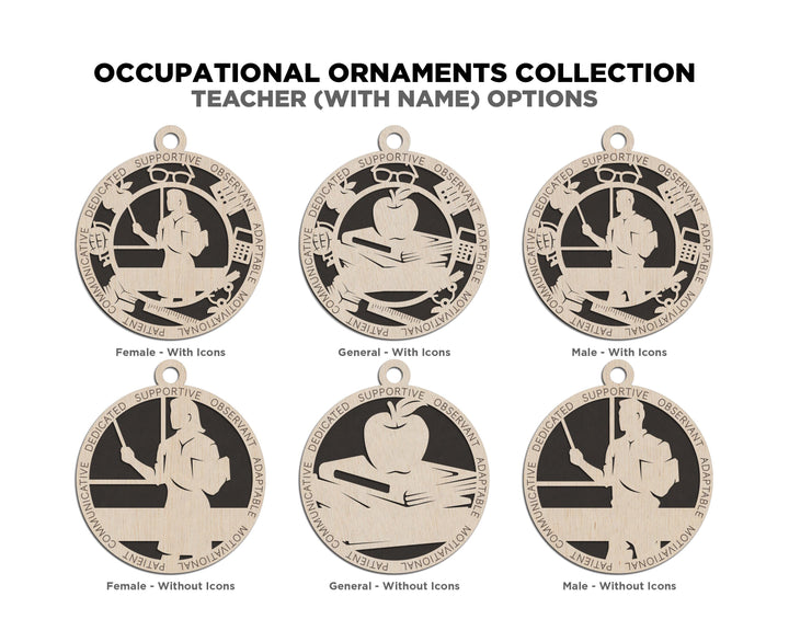 Teacher - Occupational Ornaments - Contains 6 Ornaments Male and Female - Custom area - SVG, PDF, AI Files - Works on all Lasers