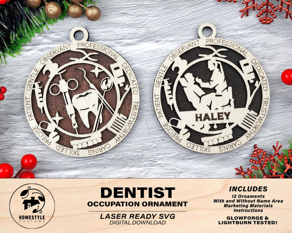 Dentist - Occupational Ornaments - Contains 6 Ornaments Male and Female - Custom area - SVG, PDF, AI Files - Works on all Lasers