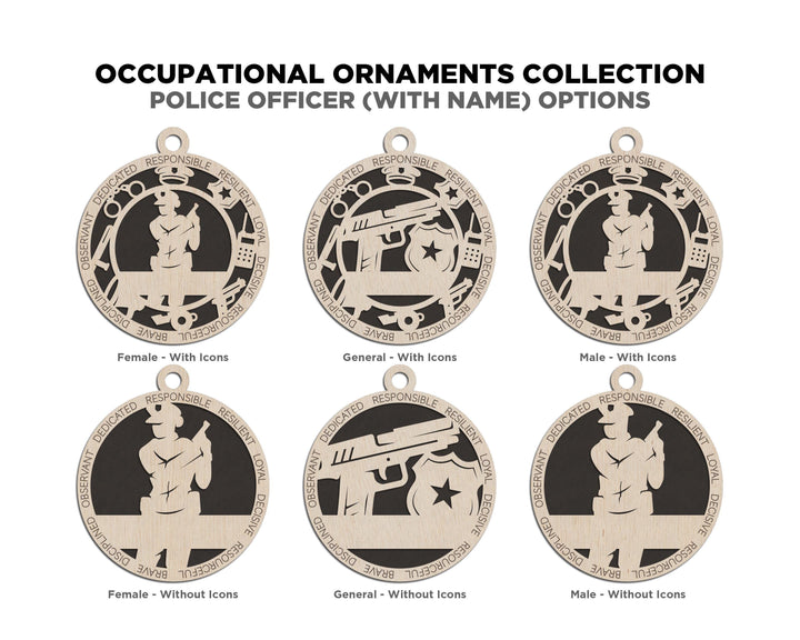 Police Officer - Occupational Ornaments - Contains 6 Ornaments Male and Female - Custom area - SVG, PDF, AI Files - Works on all Lasers