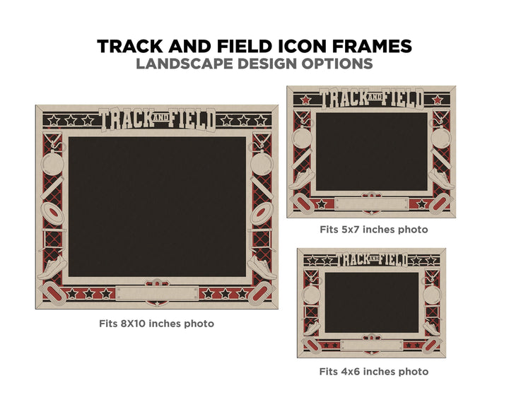 Track and Field Icon Frames - Includes Frame Sizes 4x6, 5x7, 8x10 in Landscape and Portrait - Works with all Lasers