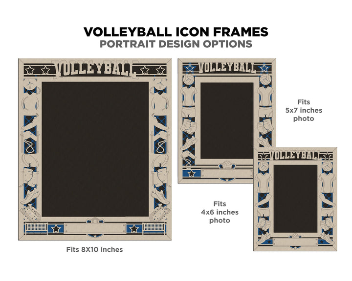 Volleyball Icon Frames - Includes Frame Sizes 4x6, 5x7, 8x10 in Landscape and Portrait - Works with all Lasers