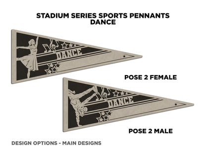 Stadium Series Sports Pennants - Dance - 12 Variations Included - Male and Female Options - Tested on Glowforge & Lightburn