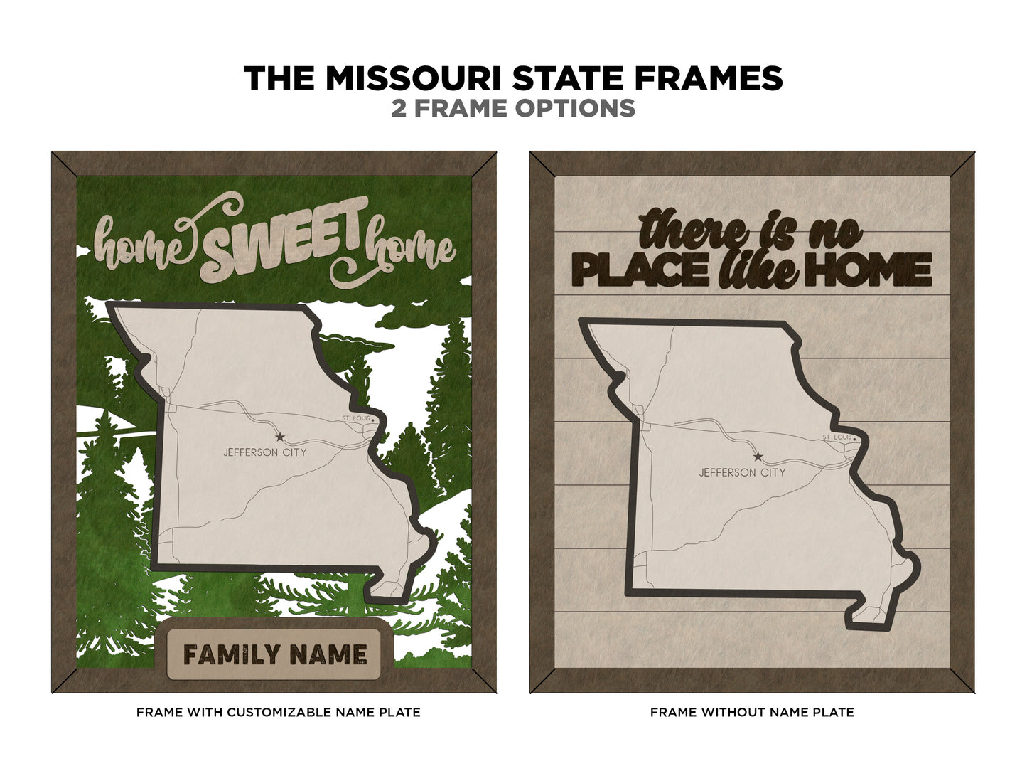 The Missouri State Frame - 13 text options, 12 backgrounds, 25 icons Included - Make over 7,500 designs - Glowforge & Lightburn Tested