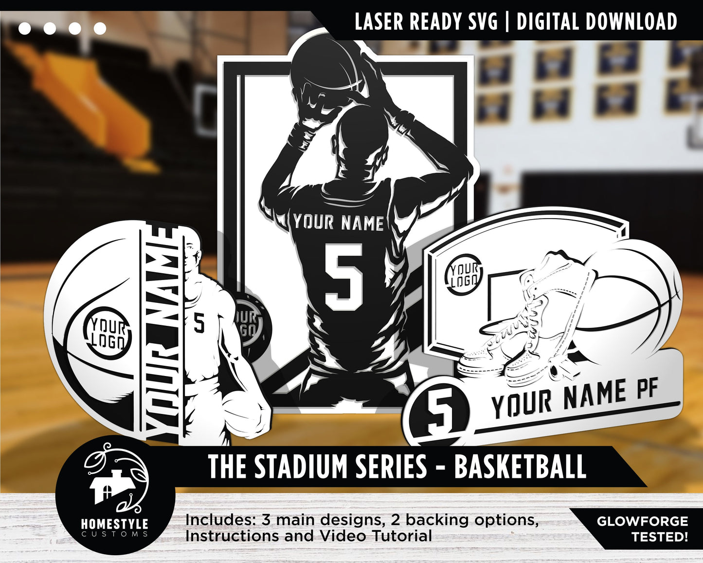 Stadium Series Basketball Signage - 3 Designs Included and two backing options - SVG File Download - Sized for Glowforge