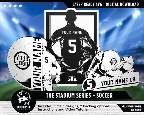 Stadium Series Soccer Signage - 3 Designs Included and two backing options - SVG File Download - Sized for Glowforge