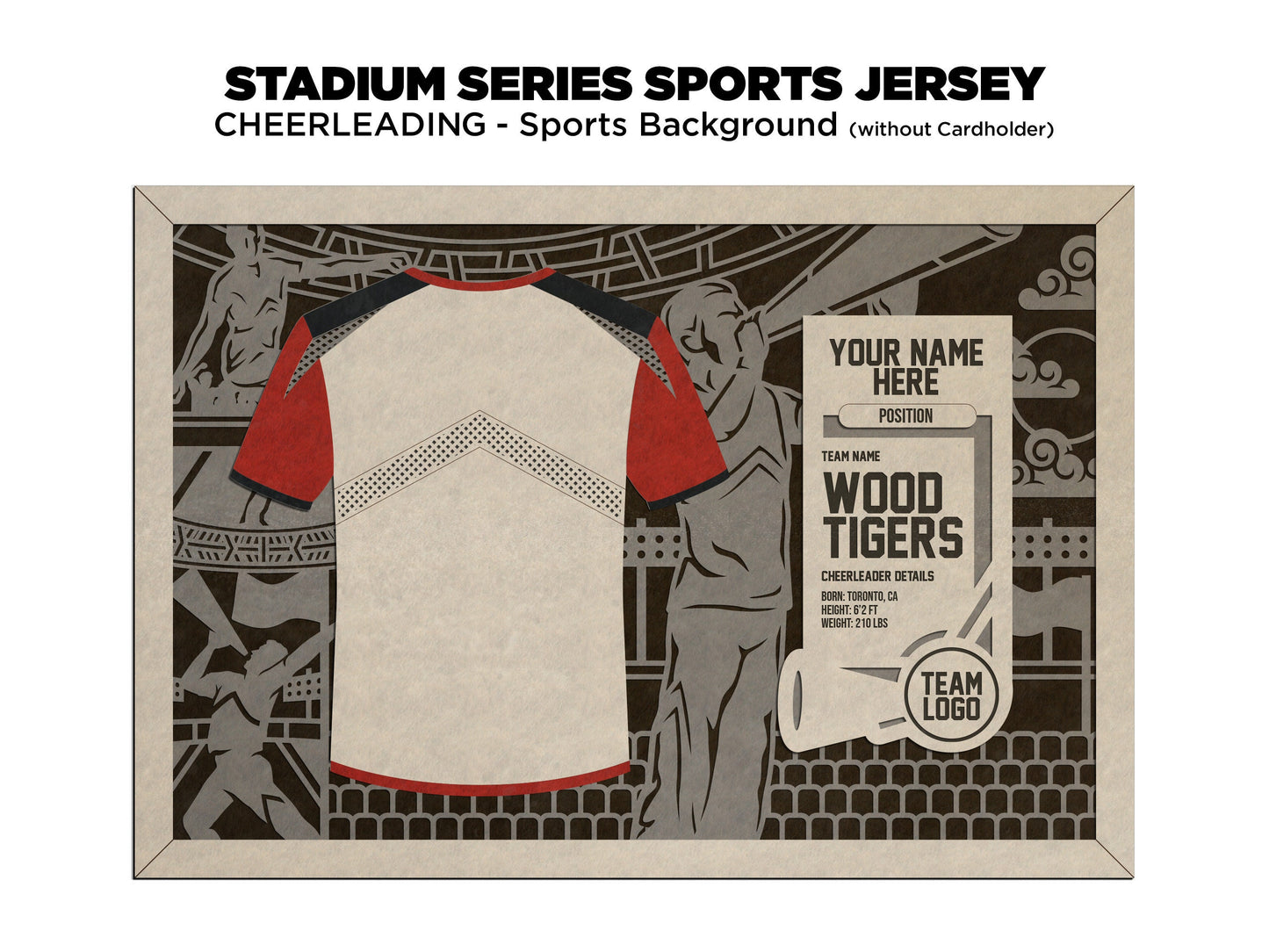 Stadium Series Jerseys - Cheerleading - 3 Variations - Male, Female & Alternate Backgrounds - SVG File Download - Sized for Glowforge