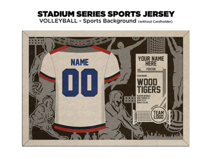 Stadium Series Jerseys - Volleyball - 3 Variations - Male, Female & Alternate Backgrounds - SVG File Download - Sized for Glowforge