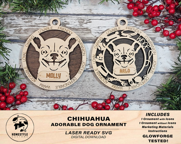 Chihuahua - Adorable Dog Ornaments - 2 Ornaments included - SVG, PDF, AI File Download - Sized for Glowforge