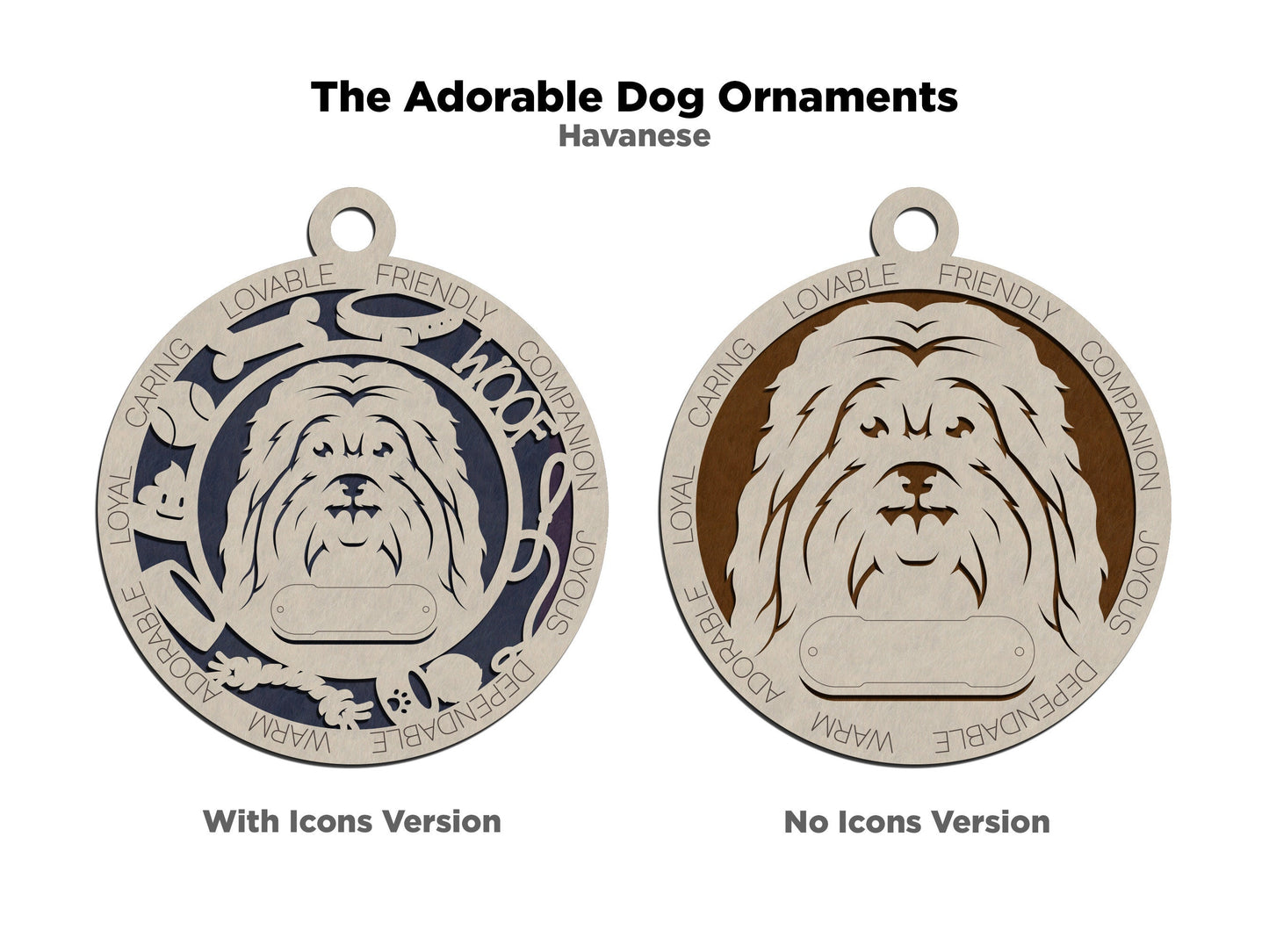 Havanese - Adorable Dog Ornaments - 2 Ornaments included - SVG, PDF, AI File Download - Sized for Glowforge