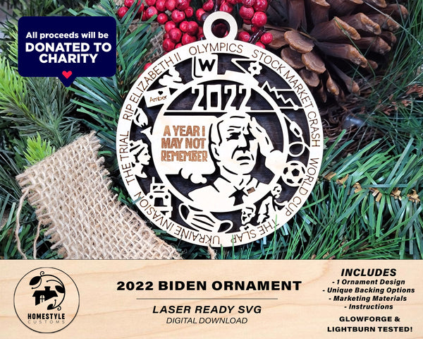 Biden Themed Ornament - All Proceeds Donated to Charity - SVG, PDF, AI File Download - Sized for Glowforge