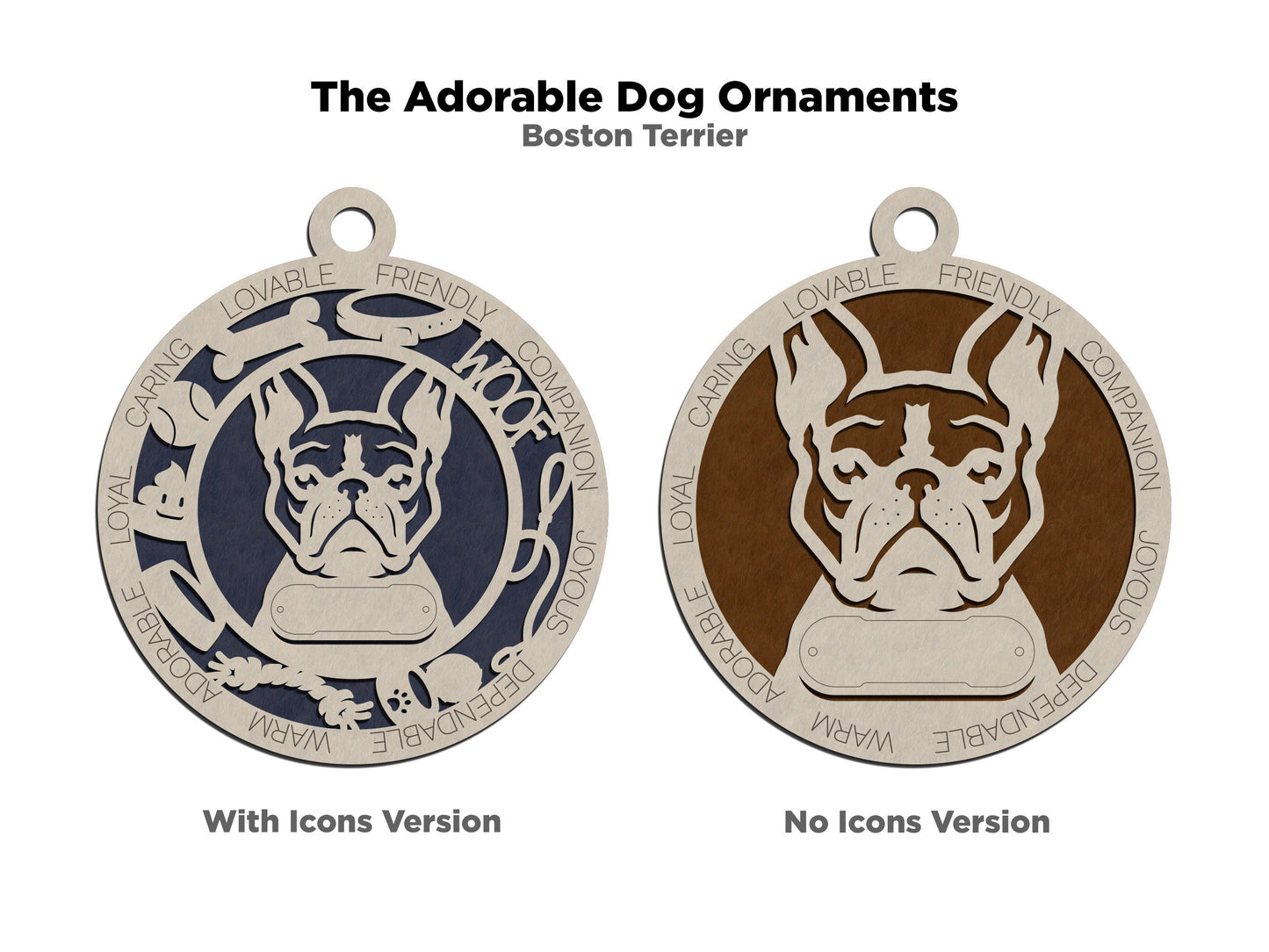 Boston Terrier - Adorable Dog Ornaments - 2 Ornaments included - SVG, PDF, AI File Download - Sized for Glowforge