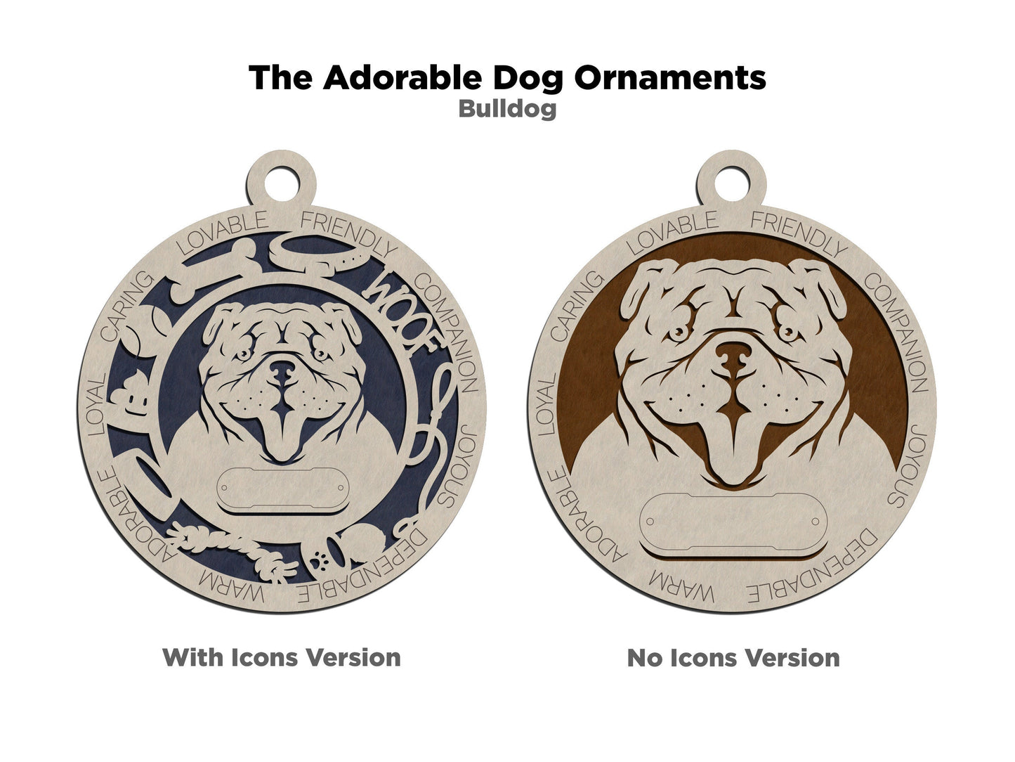 Bulldog - Adorable Dog Ornaments - 2 Ornaments included - SVG, PDF, AI File Download - Sized for Glowforge