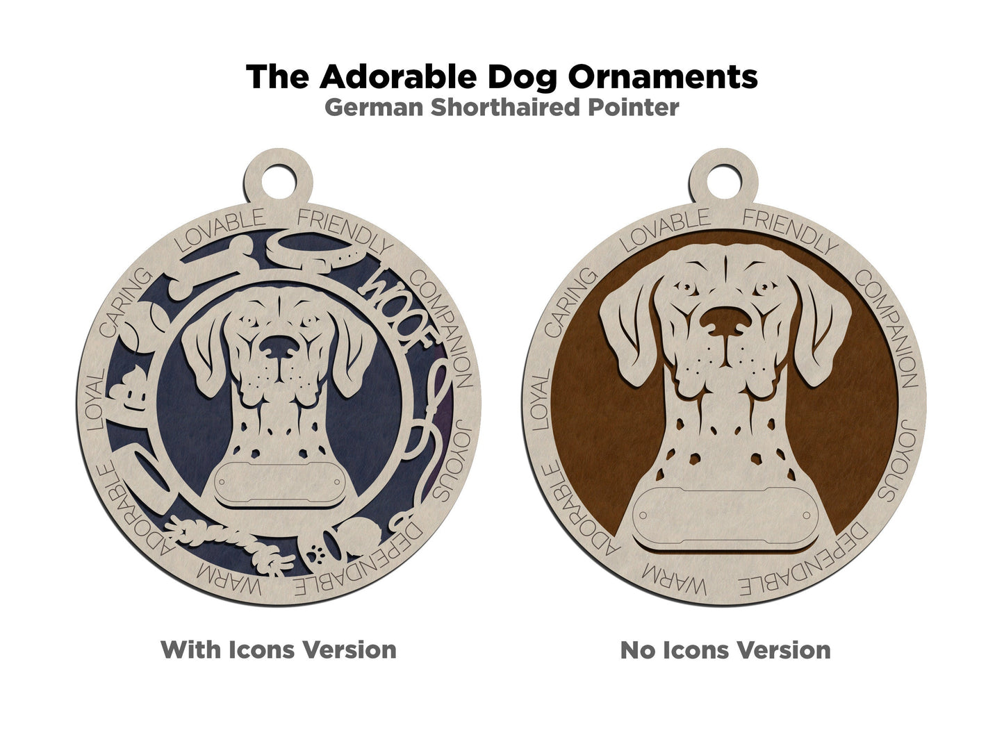 German Shorthaired Pointer - Adorable Dog Ornaments - 2 Ornaments included - SVG, PDF, AI File Download - Sized for Glowforge