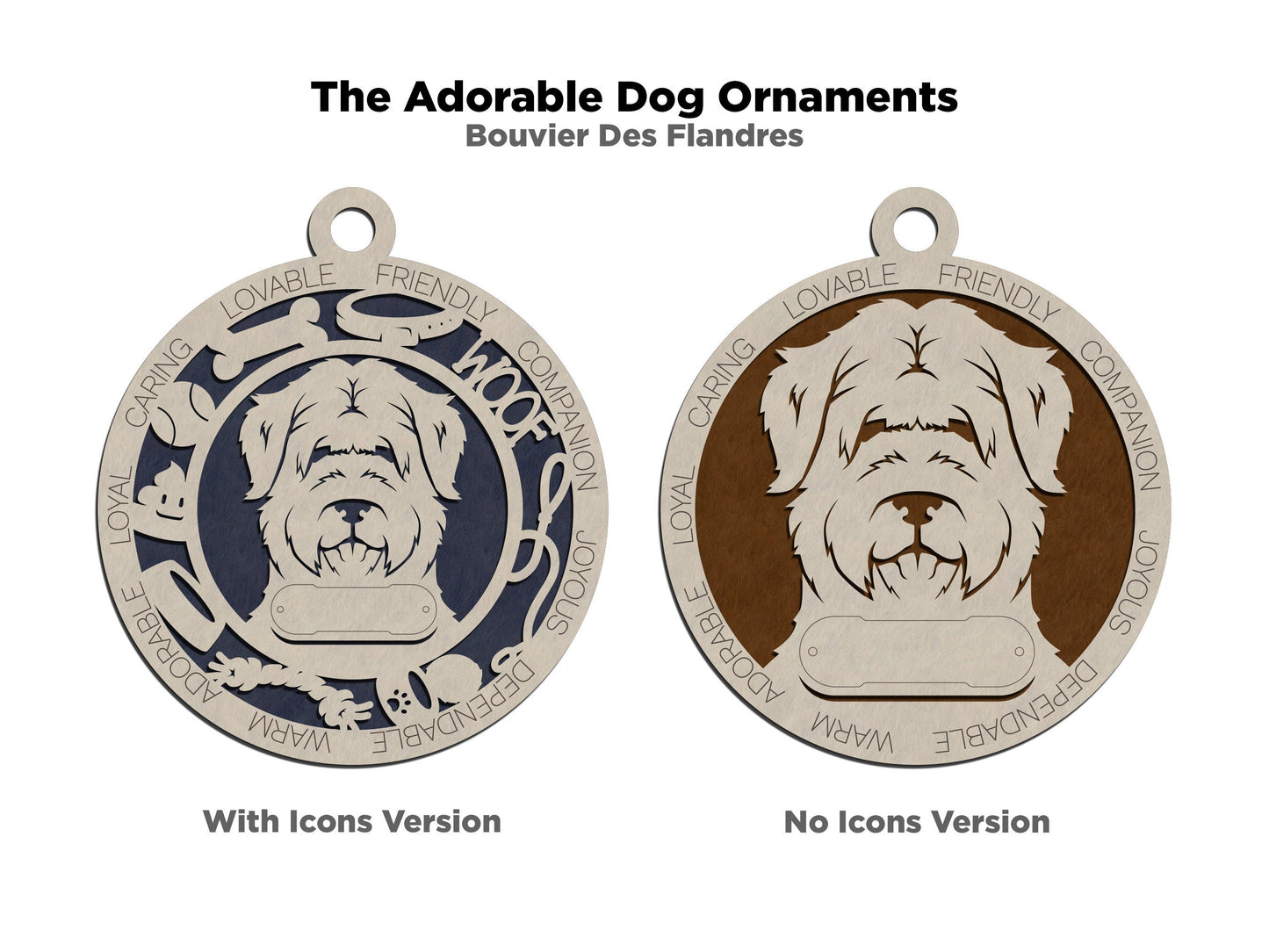 Bouvier Des Flandres - Adorable Dog Ornaments - 2 Ornaments included - SVG, PDF, AI File Download - Sized for Glowforge