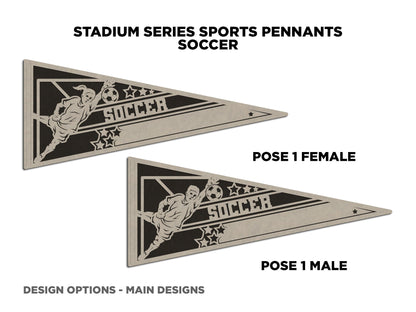 Stadium Series Sports Pennants - Soccer - 12 Variations Included - Male and Female Options - Tested on Glowforge & Lightburn