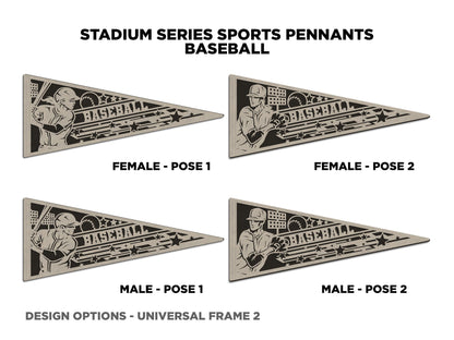 Stadium Series Sports Pennants - Baseball - 12 Variations Included - Male and Female Options - Tested on Glowforge & Lightburn
