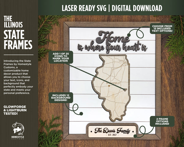 The Illinois State Frame - 13 text options, 12 backgrounds, 25 icons Included - Make over 7,500 designs - Glowforge & Lightburn Tested