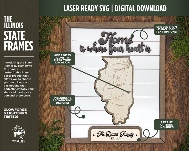 The Illinois State Frame - 13 text options, 12 backgrounds, 25 icons Included - Make over 7,500 designs - Glowforge & Lightburn Tested