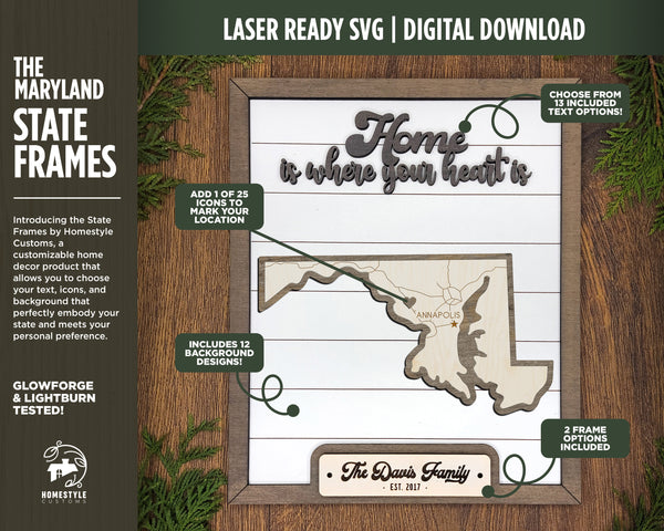 The Maryland State Frame - 13 text options, 12 backgrounds, 25 icons Included - Make over 7,500 designs - Glowforge & Lightburn Tested
