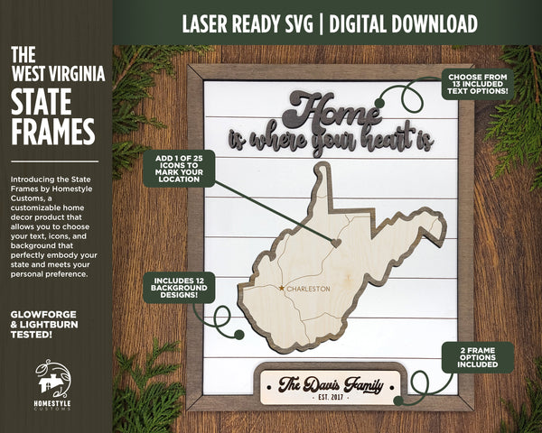 The West Virginia Frame - 13 text options, 12 backgrounds, 25 icons Included - Make over 7,500 designs - Glowforge & Lightburn Tested