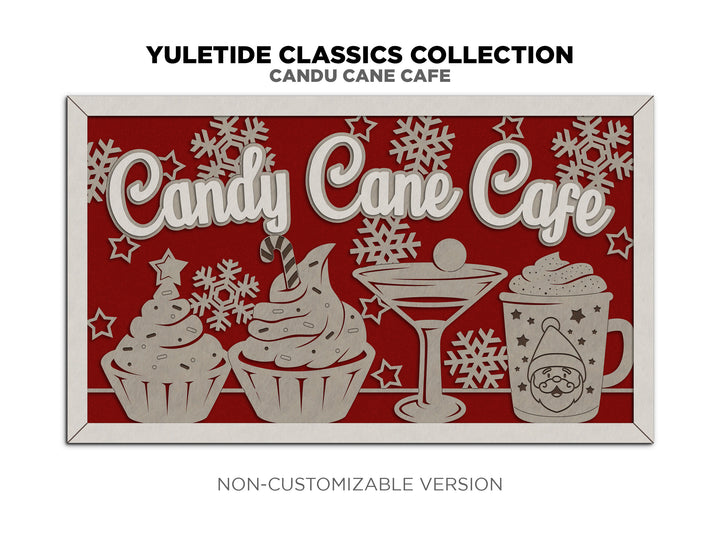 Candy Cane Cafe - Yuletide Classic Signage - Includes 1 Customizable and Non Customizable Sign - Tested on Glowforge & Lightburn