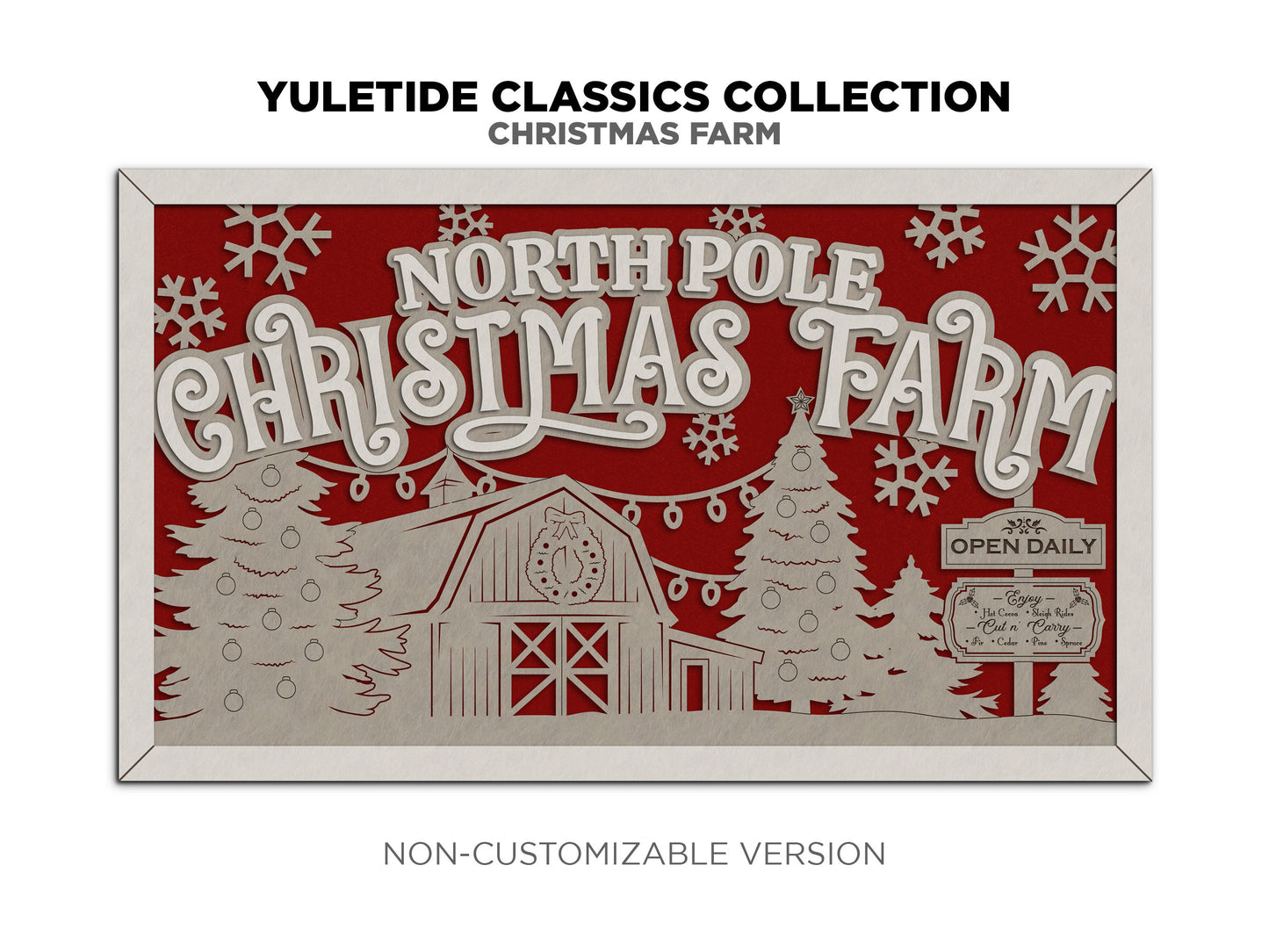Christmas Farm - Yuletide Classic Collection - Includes 1 Customizable and Non Customizable Sign - Tested on Glowforge & Lightburn