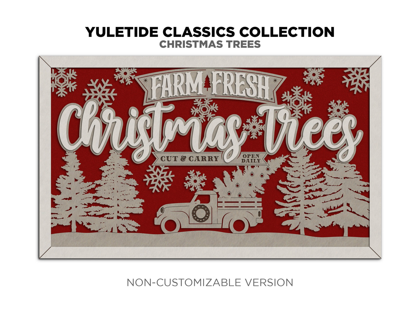 Farm Fresh Christmas Trees - Yuletide Classic Collection - Includes 1 Customizable and Non Customizable Sign - Glowforge & Lightburn Tested